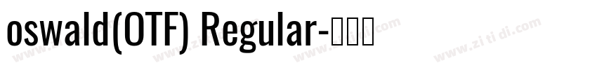 oswald(OTF) Regular字体转换